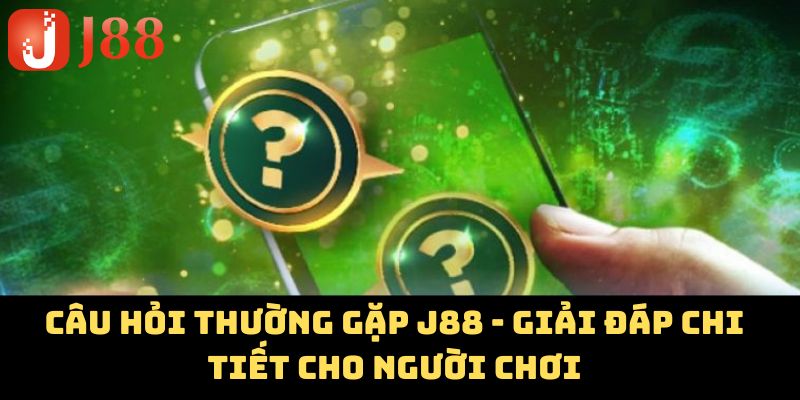 Nguyên tắc cơ bản của chơi có trách nhiệm J88