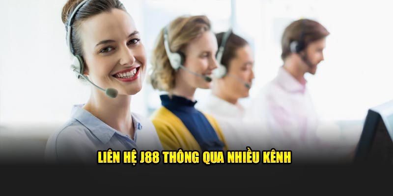 Liên hệ J88 dễ dàng qua nhiều kênh